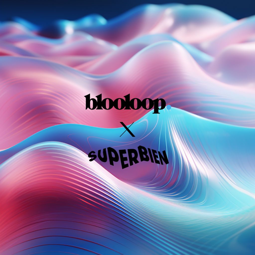 SUPERBIEN IS ON BLOOLOOP